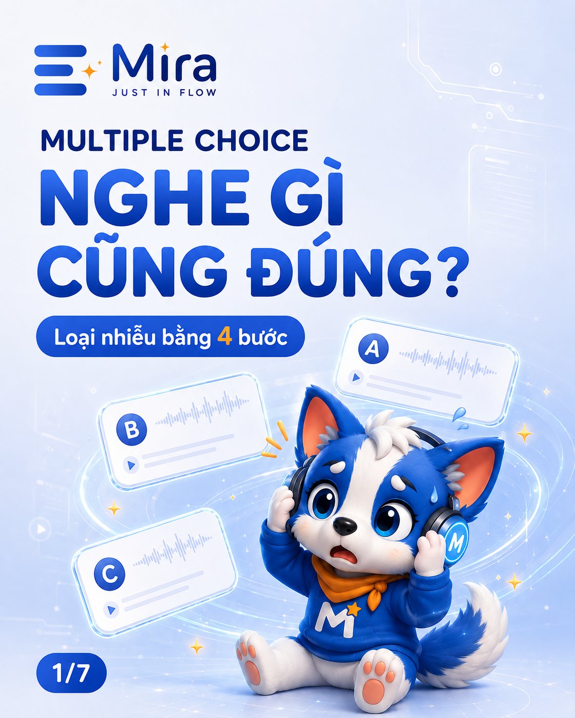 Multiple Choice nghe gì cũng đúng? Loại nhiễu bằng 4 bước