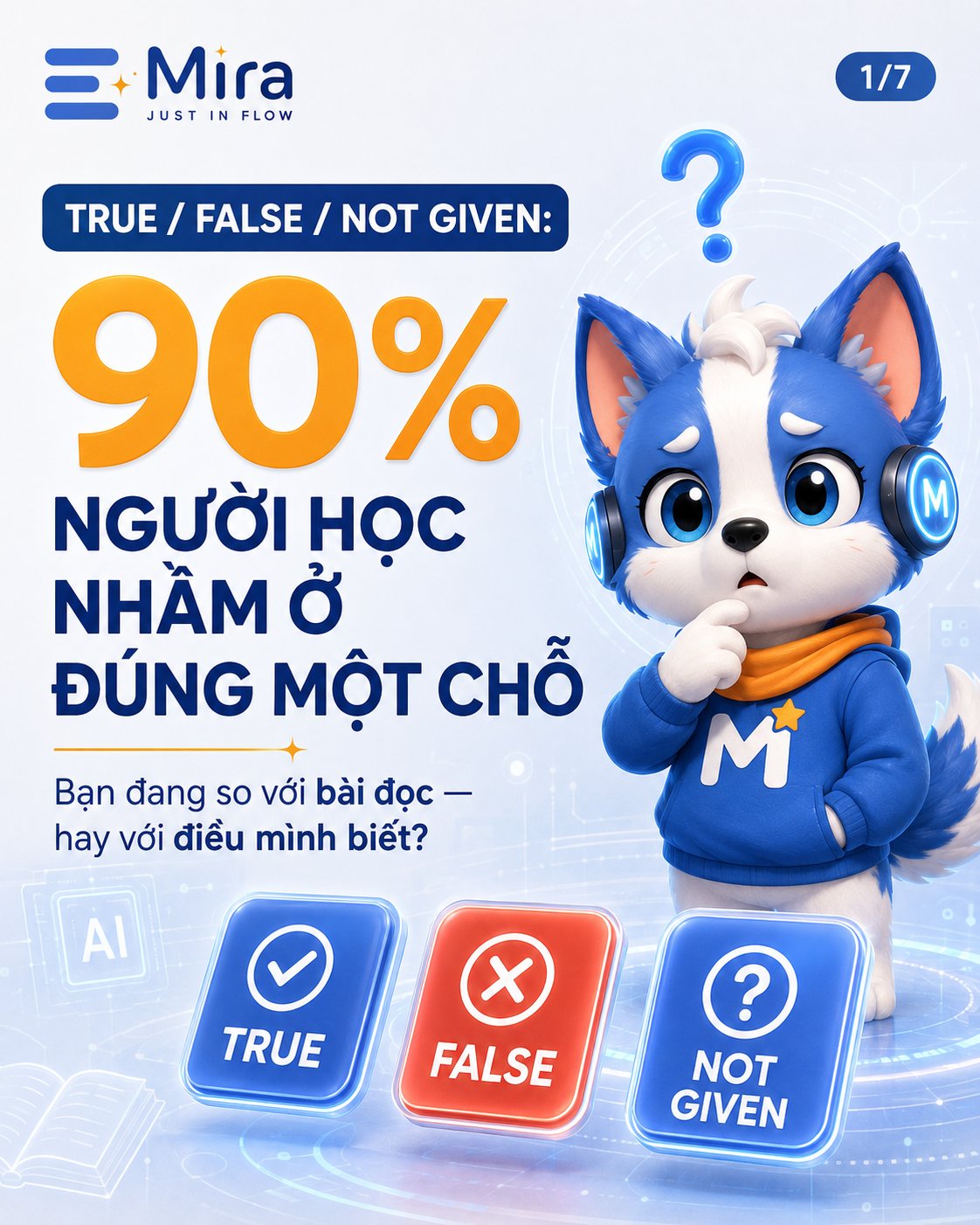 True / False / Not Given: 90% người học nhầm ở đúng một chỗ