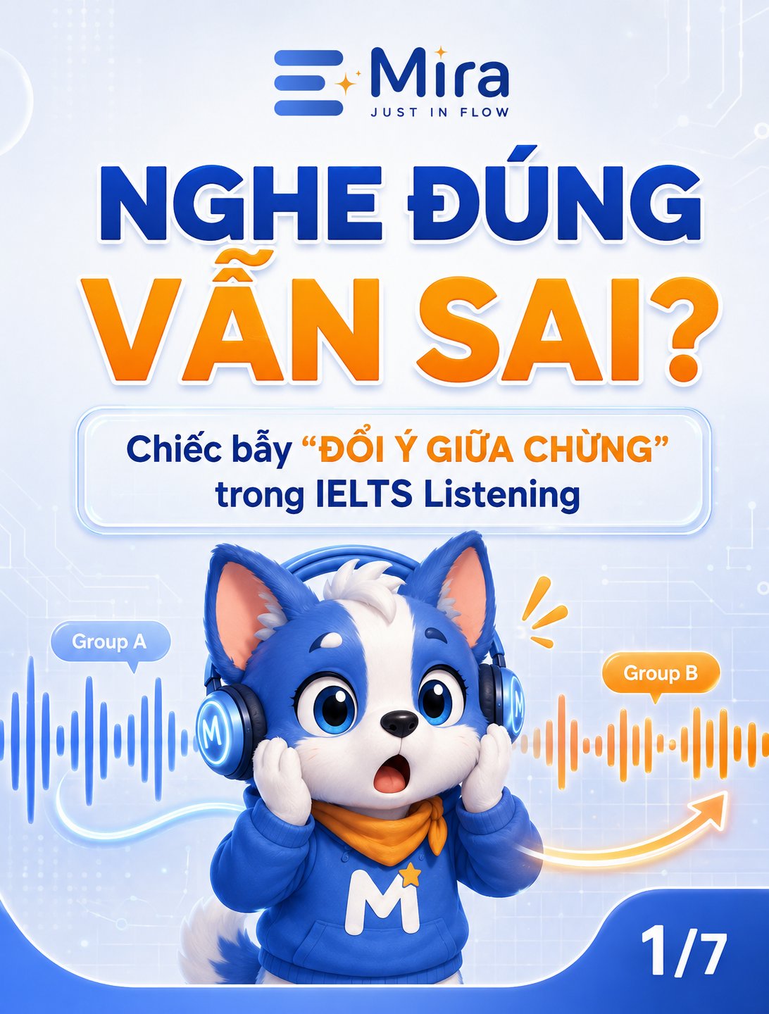 Nghe đúng vẫn sai: cái bẫy "đổi ý giữa chừng" của IELTS Listening
