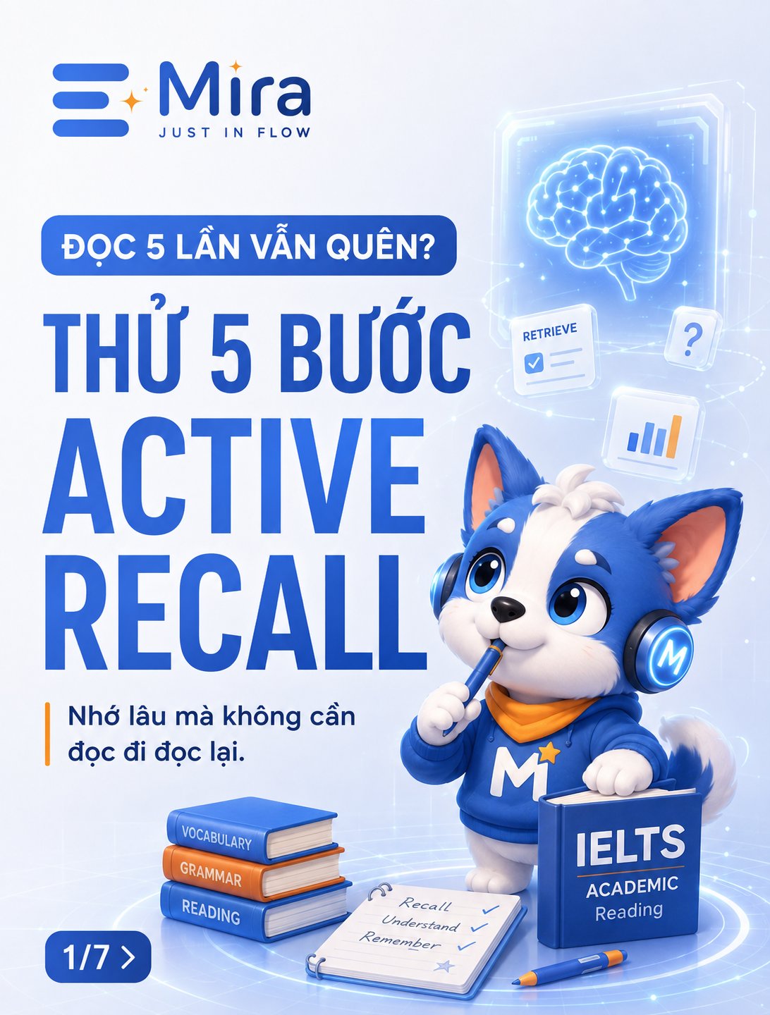 5 bước Active Recall: nhớ lâu mà không cần đọc đi đọc lại