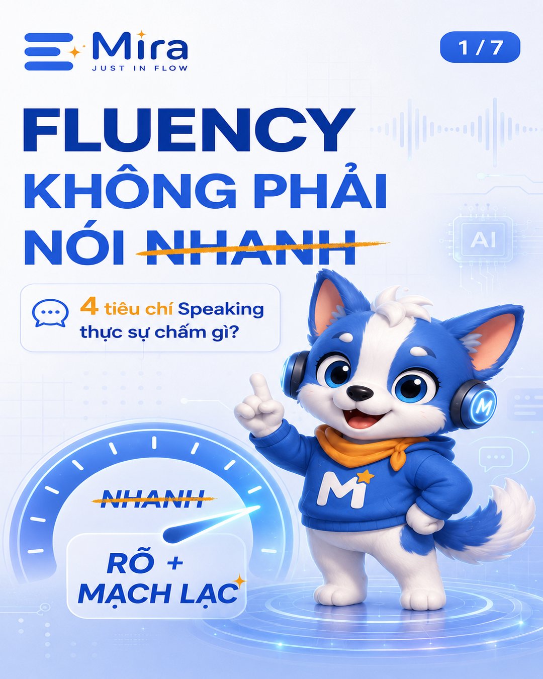 Fluency không phải nói nhanh — 4 tiêu chí chấm Speaking nghĩa là gì?