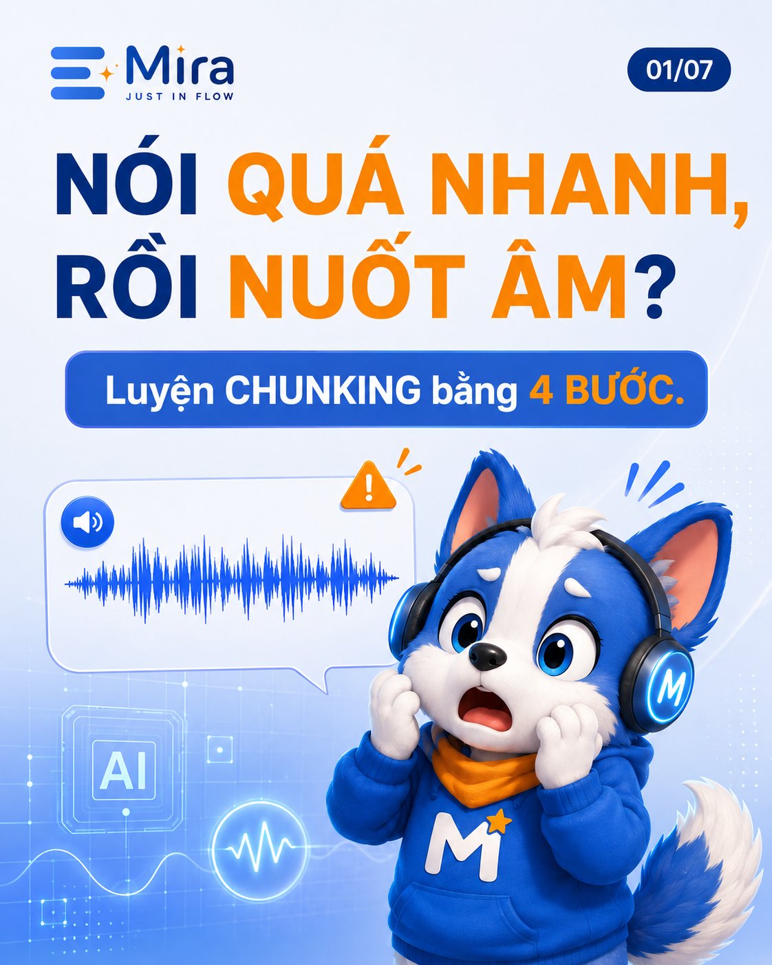 Nói quá nhanh và nuốt âm? Luyện chunking bằng 4 bước